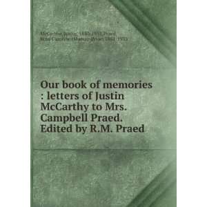  Our book of memories  letters of Justin McCarthy to Mrs 
