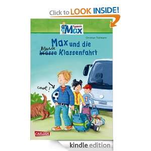 Max Erzählbände, Band 1: Max und die klasse Klassenfahrt (German 
