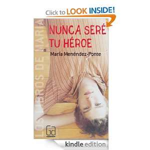   ) (Spanish Edition): María Menéndez Ponte:  Kindle Store
