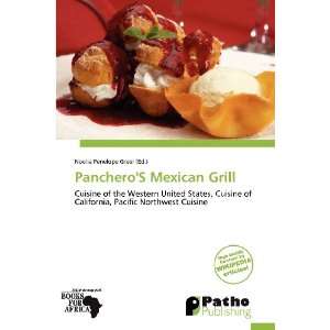   PancheroS Mexican Grill (9786138644385) Noelia Penelope Greer Books