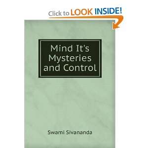  Mind Its Mysteries and Control Swami Sivananda Books