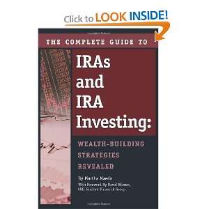  The Complete Guide to IRAs & IRA Investing Wealth 