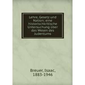   Ã¼ber das Wesen des Judentums: Isaac, 1883 1946 Breuer: Books