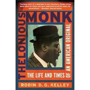   Monk The Life and Times of an American Original Undefined Books