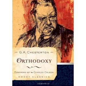  Orthodoxy (Moody Classics) Undefined Author Books