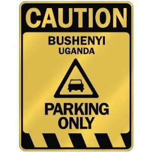   CAUTION BUSHENYI PARKING ONLY  PARKING SIGN UGANDA: Home Improvement