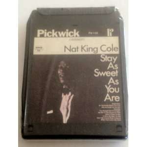   Nat King Cole Stay As Sweet As You Are 8 Track Tape: Everything Else