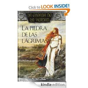 LA PIEDRA DE LAS LAGRIMAS (Espada De La Verdad) (Spanish Edition 