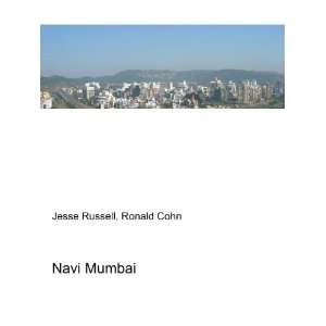  Navi Mumbai: Ronald Cohn Jesse Russell: Books