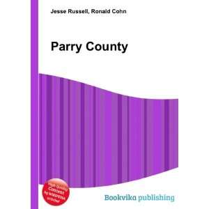  Parry County Ronald Cohn Jesse Russell Books