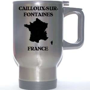  France   CAILLOUX SUR FONTAINES Stainless Steel Mug 