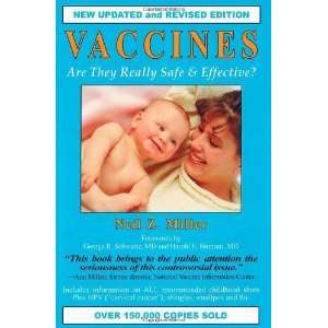  Are They Really Safe and Effective [Paperback]: Neil Z. Miller: Books