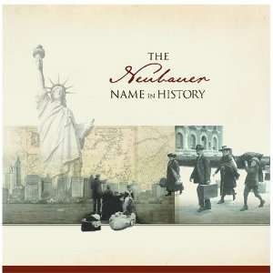  The Neubauer Name in History Ancestry Books