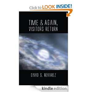   & Again, Visitors Return: David S. Nevarez:  Kindle Store