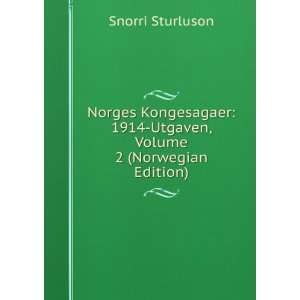    1914 Utgaven, Volume 2 (Norwegian Edition) Snorri Sturluson Books