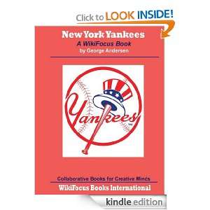 New York Yankees A WikiFocus Book (WikiFocus Book Series) George 
