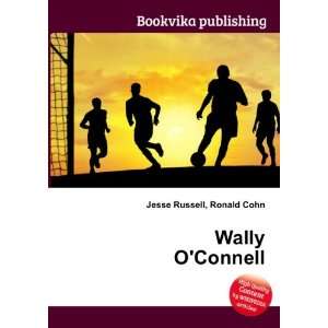  Wally OConnell Ronald Cohn Jesse Russell Books