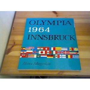  Olympia. 1964. Innsbruck: Heinz Maegerlein: Books