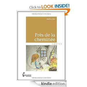 Près de la cheminée (French Edition) Martine Giot  