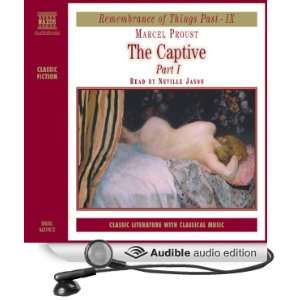  The Captive, Volume I (Audible Audio Edition) Marcel 