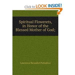   of the Blessed Mother of God;: Lawrence Benedict Palladino: Books