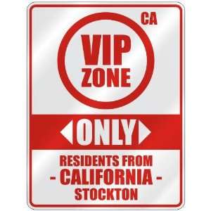   ZONE  ONLY RESIDENTS FROM STOCKTON  PARKING SIGN USA CITY CALIFORNIA