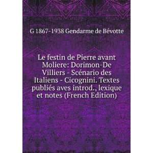   French Edition): G 1867 1938 Gendarme de BÃ©votte:  Books