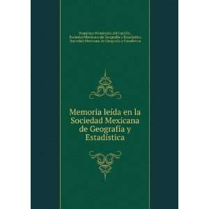 EstadÃ­stica: Sociedad Mexicana de GeografÃ­a y EstadÃ­stica 