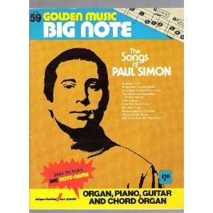     The Songs Of Paul Simon   Organ, Piano & Guitar: Paul Simon: Books