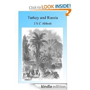 Turkey and Russia 1861, Illustrated J S C Abbott  Kindle 