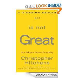 God Is Not Great: How Religion Poisons Everything: Christopher 