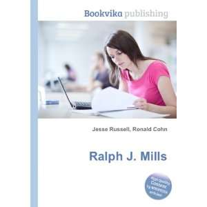  Ralph J. Mills Ronald Cohn Jesse Russell Books