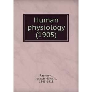   (1905) (9781275044517) Joseph Howard, 1845 1915 Raymond Books