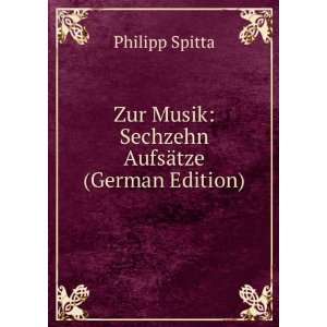   AufsÃ¤tze (German Edition) Philipp Spitta  Books