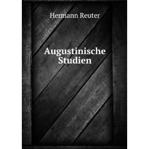  Augustinische Studien Hermann Reuter Books