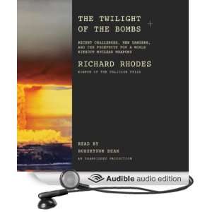   Weapons (Audible Audio Edition) Richard Rhodes, Robertson Dean Books