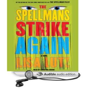  The Spellmans Strike Again A Novel (Audible Audio Edition 
