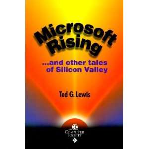  Microsoft Rising and other tales of Silicon Valley 