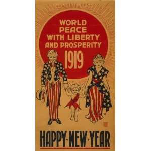 World War I Poster   World peace with liberty and prosperity  1919 