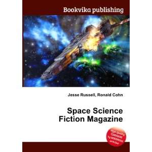  Space Science Fiction Magazine Ronald Cohn Jesse Russell 