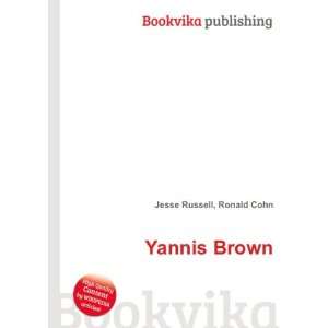  Yannis Brown Ronald Cohn Jesse Russell Books