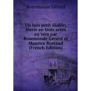   rard et Maurice Rostand (French Edition) Rosemonde GÃ©rard Books