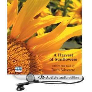   Harvest of Sunflowers (Audible Audio Edition) Ruth Silvestre Books