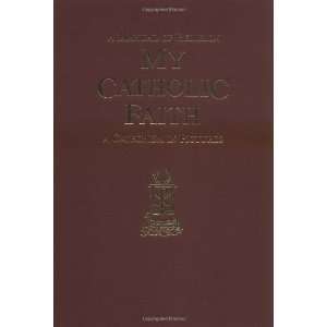  My Catholic Faith [Hardcover] Louis LaRavoire Books