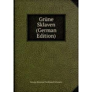   Sklaven (German Edition) George Herman Ferdinand Schrader Books