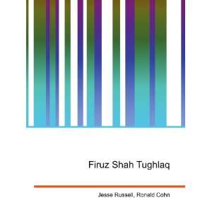  Firuz Shah Tughlaq Ronald Cohn Jesse Russell Books