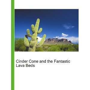  Cinder Cone and the Fantastic Lava Beds: Ronald Cohn Jesse 