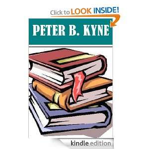 The Essential Peter B. Kyne Collection (8 books) Peter B. Kyne 