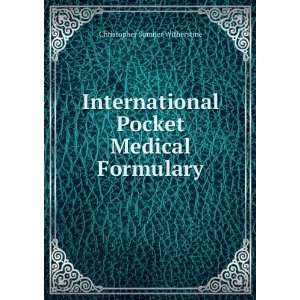   Pocket Medical Formulary Christopher Sumner Witherstine Books