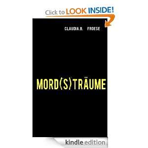 MORD(S)TRÄUME (German Edition) CLAUDIA.B. FROESE  Kindle 